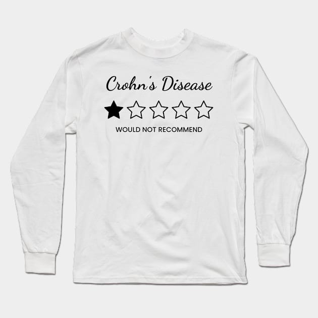 Crohn's Disease, Would not recommend Long Sleeve T-Shirt by Invisbillness Apparel